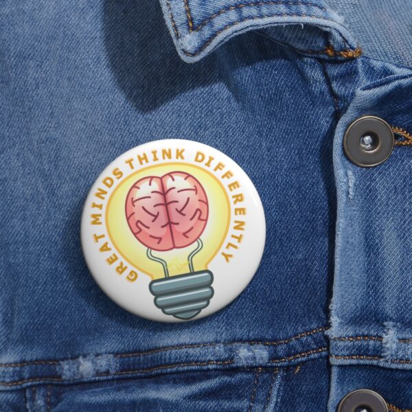 Great Minds Think Differently - Pin Buttons