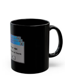 Error 404: Dopamine Not Found - Black Mug