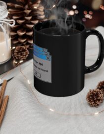 Error 404: Dopamine Not Found - Black Mug