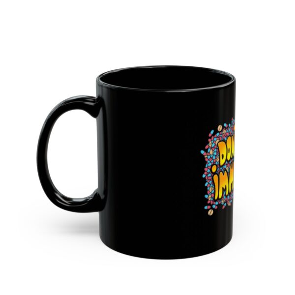 Don't Worry, I'm Medicated - Black Mug