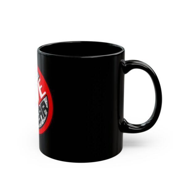 Love, Not Fear  - Black Mug