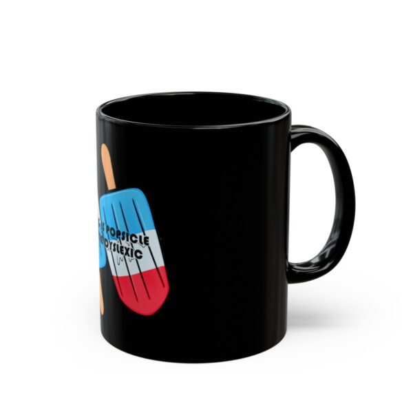 Anything is Popsicle if You're Dyslexic - Black Mug