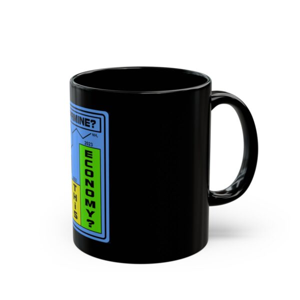 Dopamine? In This Economy - Black Mug