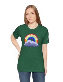 Be the Rainbow in Someone's Cloud - Adult Tee