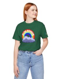 Be the Rainbow in Someone's Cloud - Adult Tee
