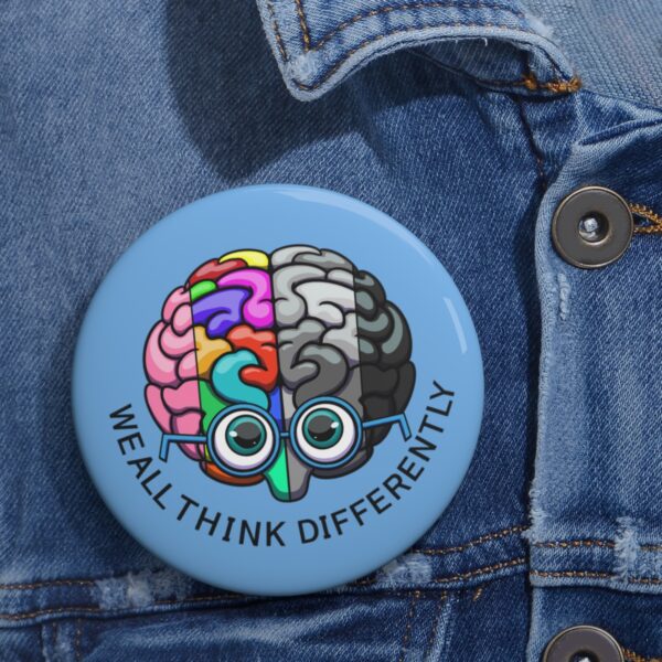 We All Think Differently - Pin Buttons