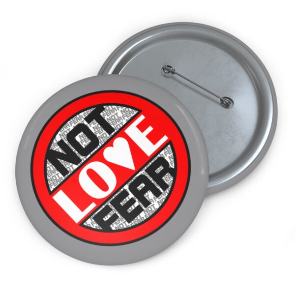 Love, Not Fear - Pin Buttons