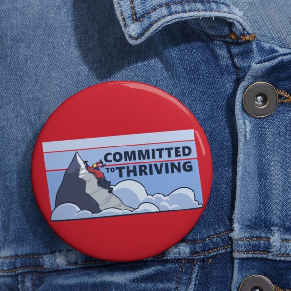 Committed to Thriving - Pin Buttons