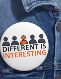 Different is Interesting - Pin Buttons