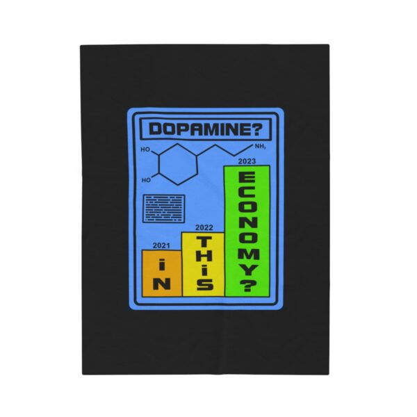 Dopamine? In This Economy - Plush Blanket