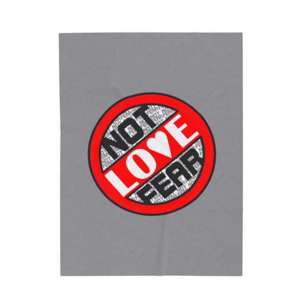 Love, Not Fear - Plush Blanket