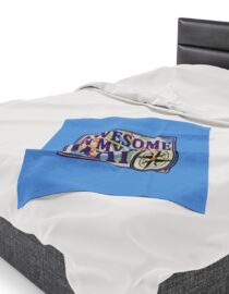 Awesome in My Own Way - Plush Blanket