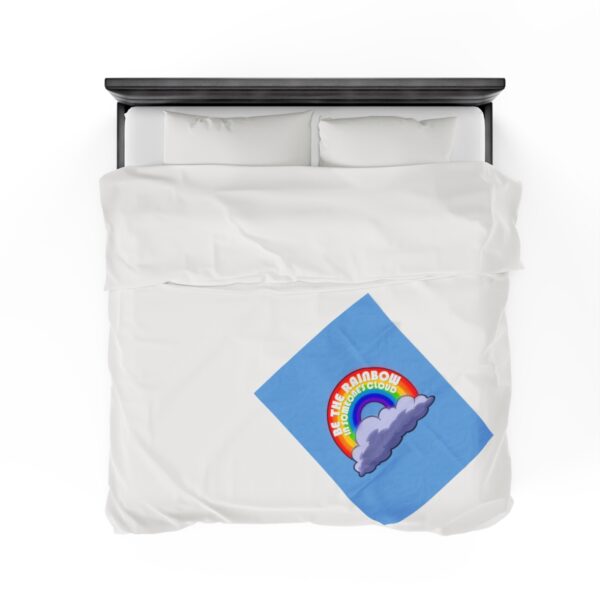 Be the Rainbow in Someone's Cloud - Plush Blanket