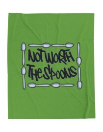 Not Worth the Spoons - Plush Blanket