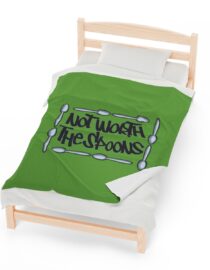 Not Worth the Spoons - Plush Blanket