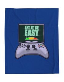 Let it be Easy - Plush Blanket