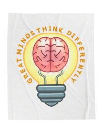 Great Minds Think Differently - Plush Blanket