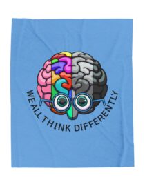 We All Think Differently - Plush Blanket