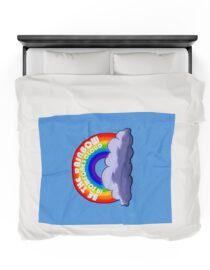 Be the Rainbow in Someone's Cloud - Plush Blanket
