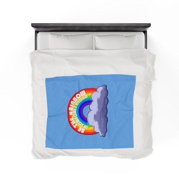 Be the Rainbow in Someone's Cloud - Plush Blanket