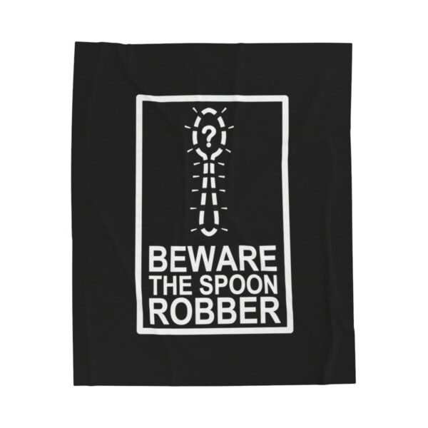 Beware the Spoon Robber - Plush Blanket