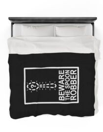 Beware the Spoon Robber - Plush Blanket