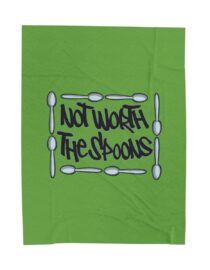 Not Worth the Spoons - Plush Blanket