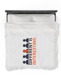 Different is Interesting - Plush Blanket