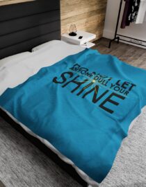 Do Not Let Anyone Dull Your Shine - Plush Blanket