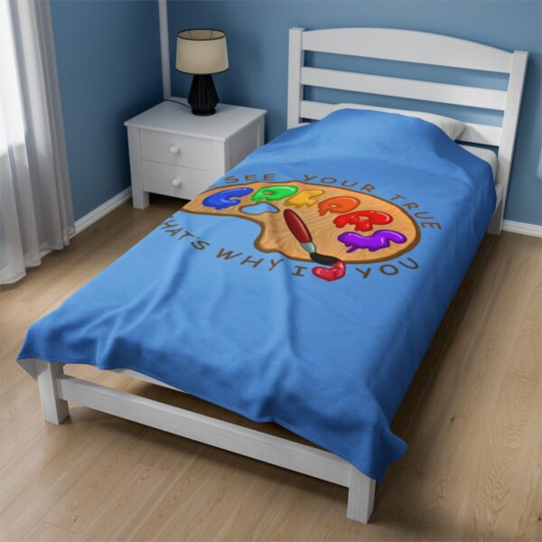 I See Your True Colors and That's Why I Love You - Plush Blanket