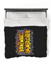Don't Worry, I'm Medicated - Plush Blanket