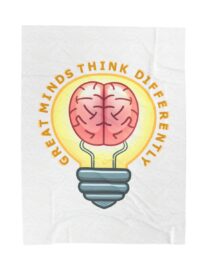 Great Minds Think Differently - Plush Blanket