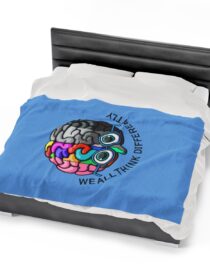 We All Think Differently - Plush Blanket