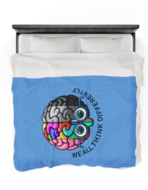 We All Think Differently - Plush Blanket