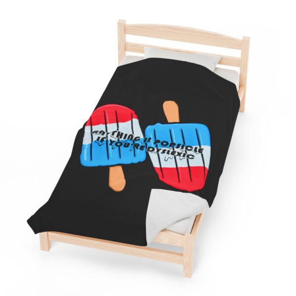 Anything is Popsicle if You're Dyslexic - Plush Blanket