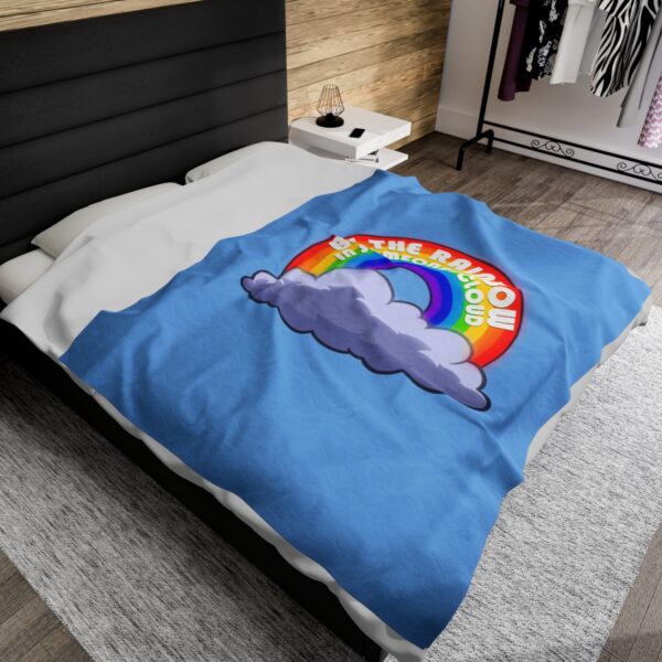 Be the Rainbow in Someone's Cloud - Plush Blanket