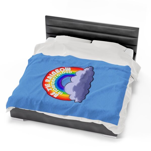 Be the Rainbow in Someone's Cloud - Plush Blanket