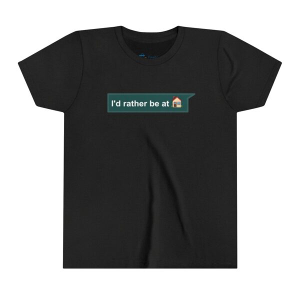 I'd Rather be at Home - Youth Tee