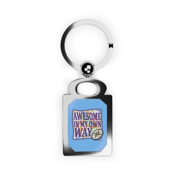 Awesome in My Own Way - Keychain