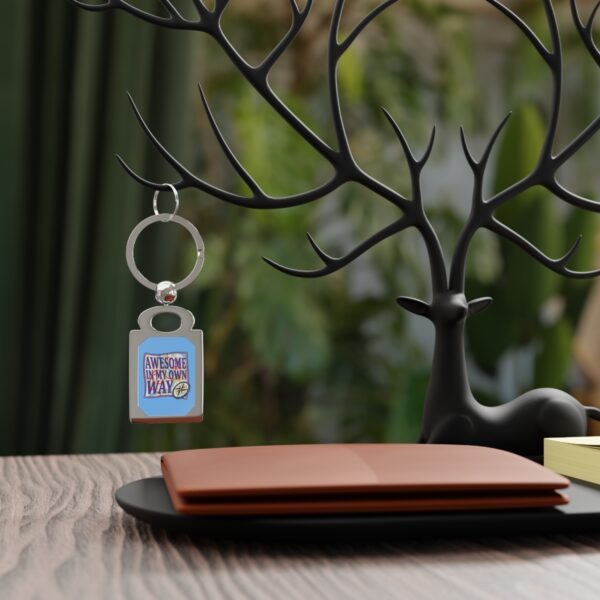 Awesome in My Own Way - Keychain