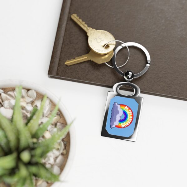 Be the Rainbow in Someone's Cloud - Keychain