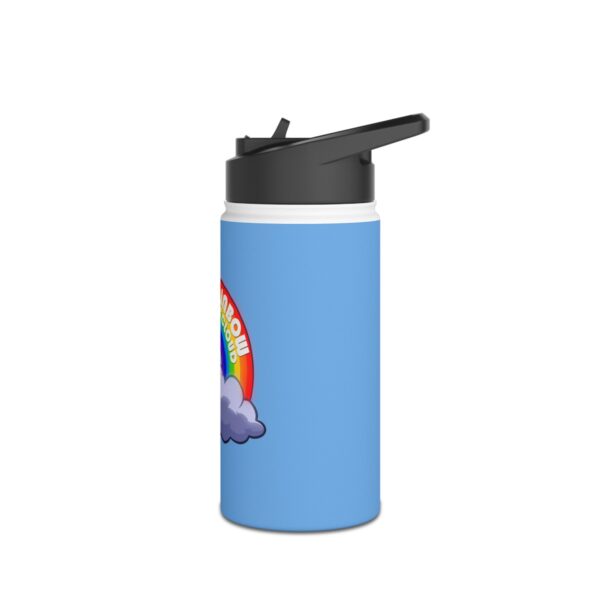 Be the Rainbow in Someone's Cloud - Stainless Steel Water Bottle