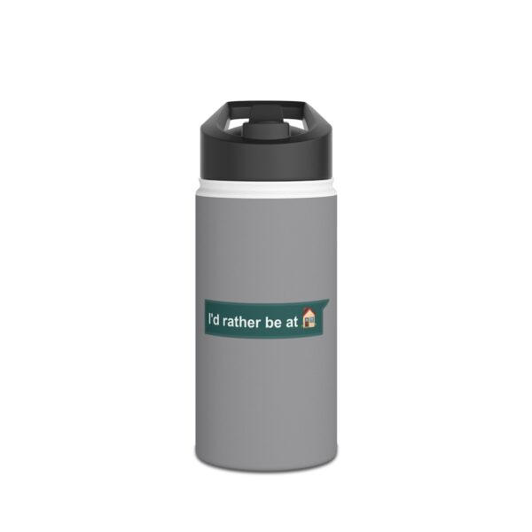 I'd Rather be at Home - Stainless Steel Water Bottle