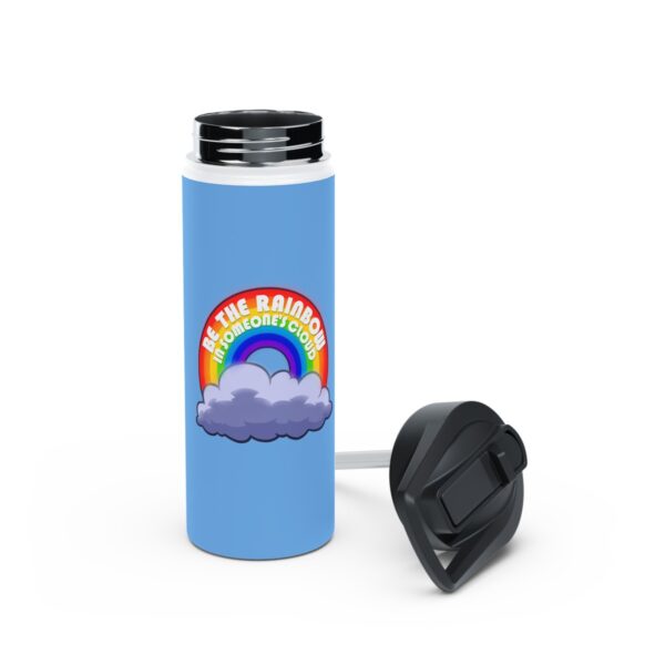 Be the Rainbow in Someone's Cloud - Stainless Steel Water Bottle