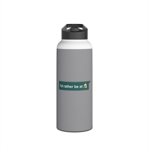 I'd Rather be at Home - Stainless Steel Water Bottle