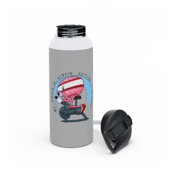 My Brain is Always Getting a Workout - Stainless Steel Water Bottle