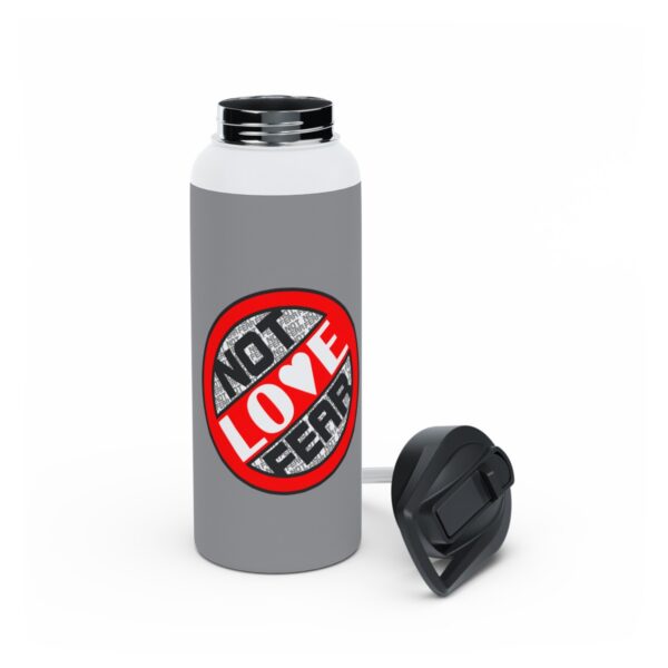 Love, Not Fear - Stainless Steel Water Bottle