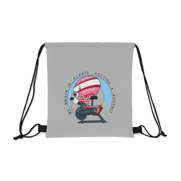 My Brain is Always Getting a Workout - Drawstring Bag