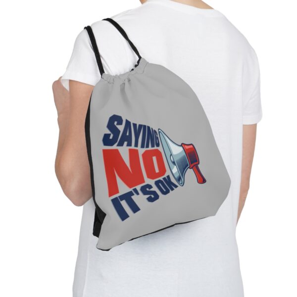 Saying No, It's OK - Drawstring Bag