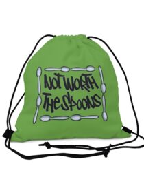 Not Worth the Spoons - Drawstring Bag